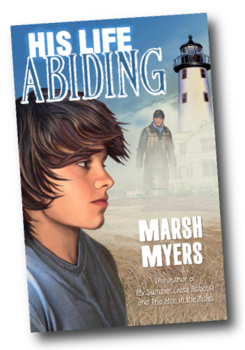 His Life Abiding by Marsh Myers