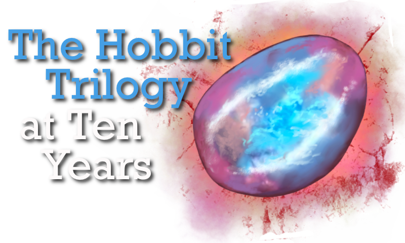 The Hobbit Trilogy at Ten Years