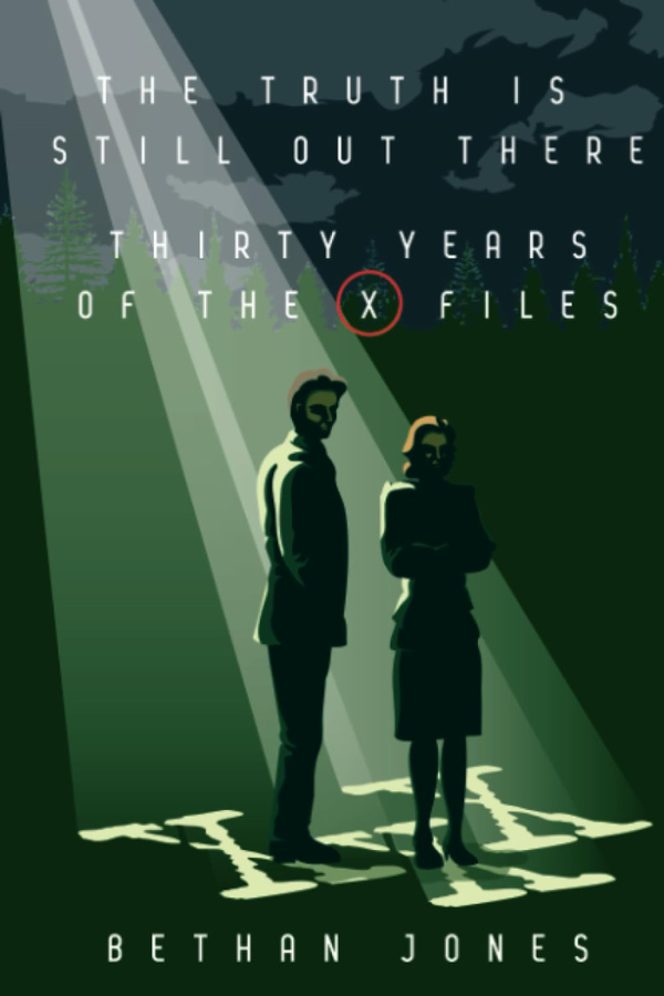 The X-Files The Truth is Still Out There: Thirty Years of The X-Files